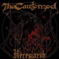 The Cauterized : Heresiarch